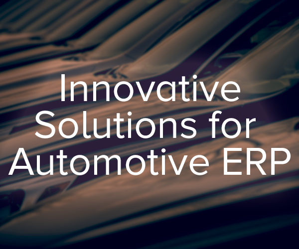 Innovative solutions for automotive ERP
