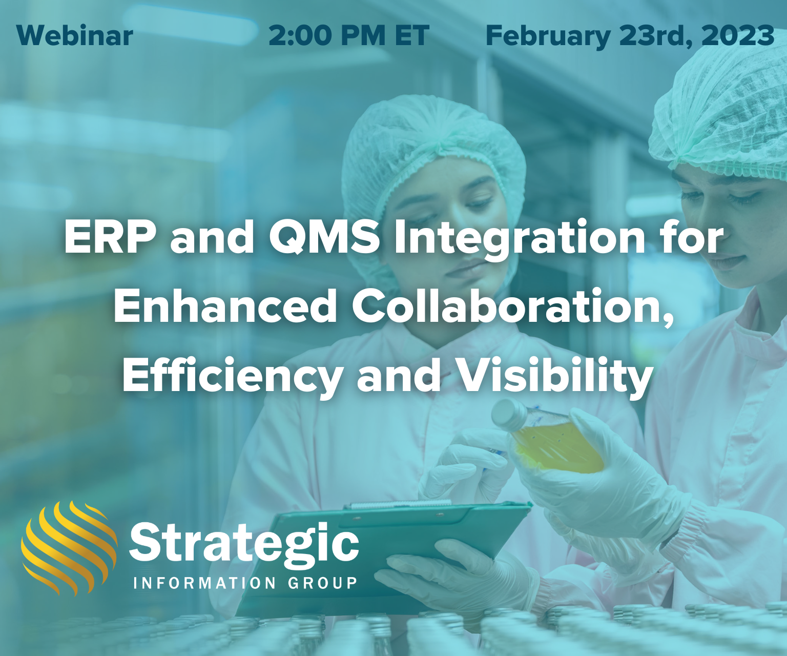 ERP and QMS Integration for Enhanced Collaboration, Efficiency and Visibility